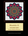 Mandala 12 : Geometric Cross Stitch Pattern - Book