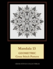 Mandala 13 : Geometric Cross Stitch Pattern - Book