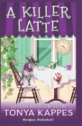 A Killer Latte : A Cozy Mystery (A Killer Coffee Mystery Series Book Six) - Book
