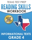 TEXAS TEST PREP Reading Skills Workbook Informational Texts Grade 4 : Preparation for the STAAR Reading Assessments - Book