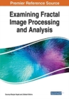 Examining Fractal Image Processing and Analysis - Book