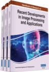 Handbook of Research on Recent Developments in Image Processing and Applications - Book