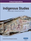 Indigenous Studies : Breakthroughs in Research and Practice - Book