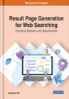Result Page Generation for Web Searching : Emerging Research and Opportunities - Book