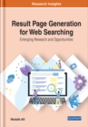 Result Page Generation for Web Searching: Emerging Research and Opportunities - eBook
