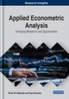 Applied Econometric Analysis : Emerging Research and Opportunities - Book