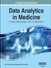 Data Analytics in Medicine : Concepts, Methodologies, Tools, and Applications - Book