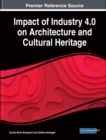 Impact of Industry 4.0 on Architecture and Cultural Heritage - eBook