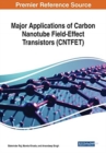 Major Applications of Carbon Nanotube Field-Effect Transistors (CNTFET) - Book