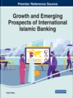 Growth and Emerging Prospects of International Islamic Banking - Book