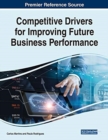 Competitive Drivers for Improving Future Business Performance - Book