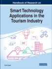Handbook of Research on Smart Technology Applications in the Tourism Industry - eBook