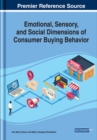 Emotional, Sensory, and Social Dimensions of Consumer Buying Behavior - Book