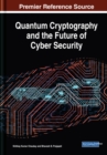 Quantum Cryptography and the Future of Cyber Security - Book