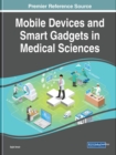 Mobile Devices and Smart Gadgets in Medical Sciences - Book