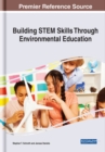 Building STEM Skills Through Environmental Education - Book