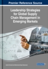 Leadership Strategies for Global Supply Chain Management in Emerging Markets - eBook