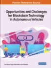 Opportunities and Challenges for Blockchain Technology in Autonomous Vehicles - Book