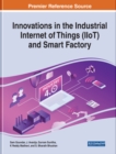 Innovations in the Industrial Internet of Things (IIoT) and Smart Factory - eBook