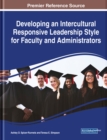 Developing an Intercultural Responsive Leadership Style for Faculty and Administrators - Book