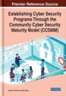 Establishing Cyber Security Programs Through the Community Cyber Security Maturity Model (CCSMM) - eBook