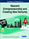 Handbook of Research on Nascent Entrepreneurship and Creating New Ventures - Book