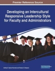 Developing an Intercultural Responsive Leadership Style for Faculty and Administrators - Book