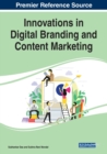 Innovations in Digital Branding and Content Marketing - Book