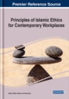 Principles of Islamic Ethics for Contemporary Workplaces - Book