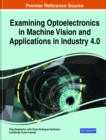 Examining Optoelectronics in Machine Vision and Applications in Industry 4.0 - eBook