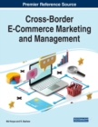 Cross-Border E-Commerce Marketing and Management - Book