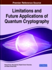 Limitations and Future Applications of Quantum Cryptography - Book