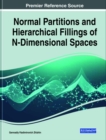 Normal Partitions and Hierarchical Fillings of N-Dimensional Spaces - eBook