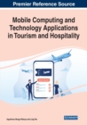 Mobile Computing and Technology Applications in Tourism and Hospitality - Book