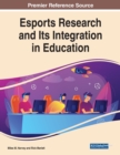 Esports Research and Its Integration in Education - Book