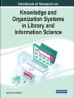 Handbook of Research on Knowledge and Organization Systems in Library and Information Science - Book