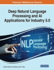 Deep Natural Language Processing and AI Applications for Industry 5.0 - Book
