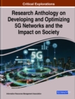 Research Anthology on Developing and Optimizing 5G Networks and the Impact on Society - eBook