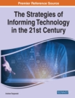 The Strategies of Informing Technology in the 21st Century - Book
