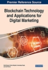 Blockchain Technology and Applications for Digital Marketing - Book