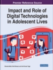 Impact and Role of Digital Technologies in Adolescent Lives - Book