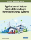 Applications of Nature-Inspired Computing in Renewable Energy Systems - Book