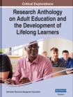Research Anthology on Adult Education and the Development of Lifelong Learners - Book