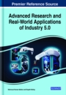 Advanced Research and Real-World Applications of Industry 5.0 - Book