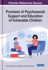 Provision of Psychosocial Support and Education of Vulnerable Children - Book