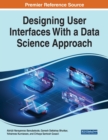Designing User Interfaces With a Data Science Approach - Book
