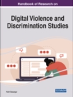 Handbook of Research on Digital Violence and Discrimination Studies - Book