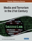 Media and Terrorism in the 21st Century - Book