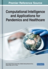 Computational Intelligence and Applications For Pandemics and Healthcare - Book