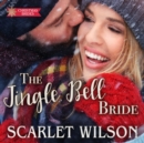 The Jingle Bell Bride - eAudiobook